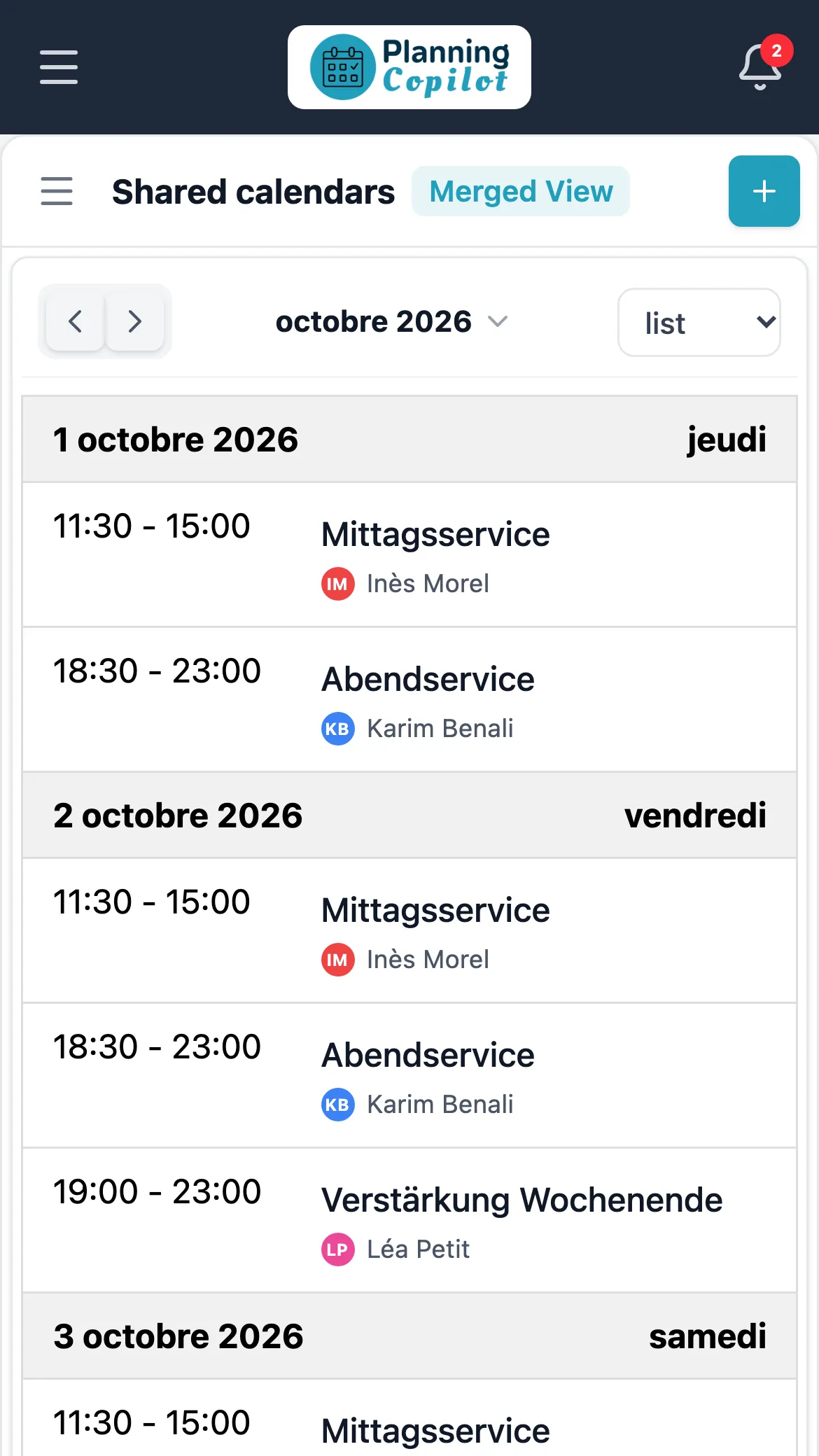Derselbe Plan auf dem Handy: die Schichten des Service, Tag für Tag